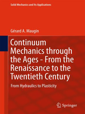 cover image of Continuum Mechanics through the Ages--From the Renaissance to the Twentieth Century